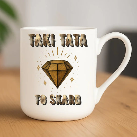Taki tata to skarb | Kubek elegant dla taty DT17 - StoryCups.pl