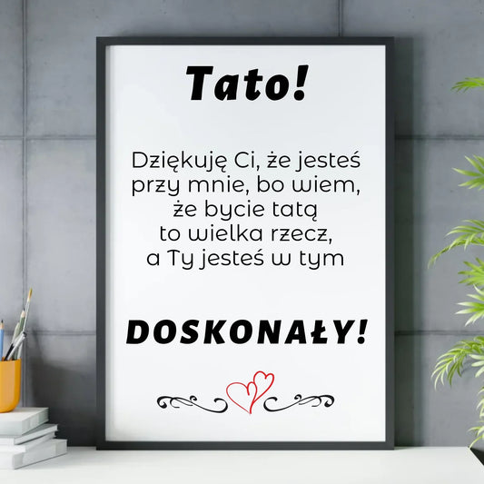 Tato jesteś doskonały | Plakat w ramie z podziękowaniem dla taty DT19 - StoryCups.pl