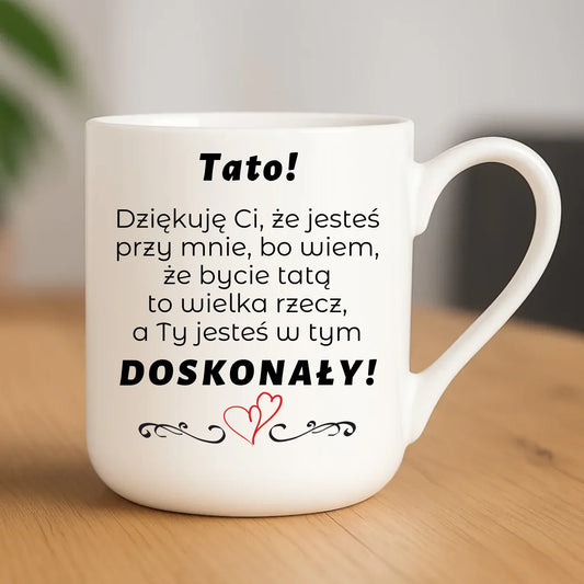 Tato jesteś doskonały | Kubek elegant z podziękowaniem dla taty DT19 - StoryCups.pl