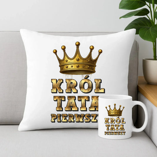 Król Tata Pierwszy | Zestaw poduszka i kubek dla taty DT20 - StoryCups.pl