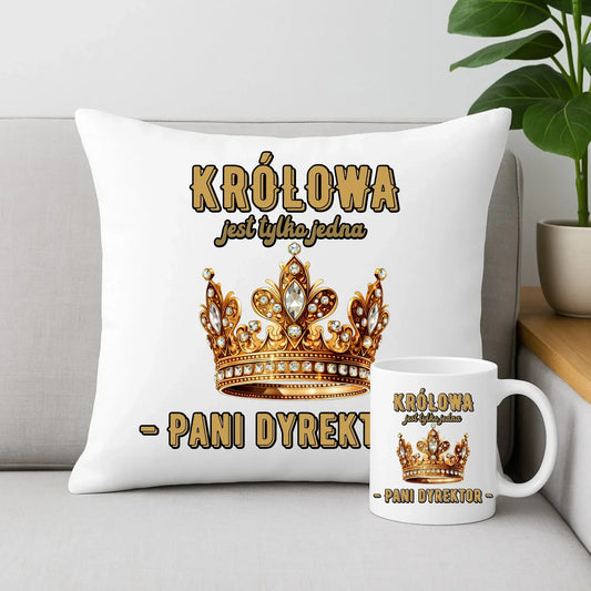 Królowa jest tylko jedna | Zestaw poduszka i kubek prezent dla dyrektorki szkoły N78 - StoryCups.pl