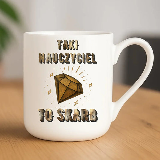 Taki nauczyciel to skarb | Kubek elegant dla nauczyciela N85 - StoryCups.pl