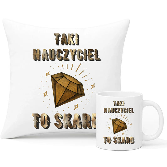 Taki nauczyciel to skarb | Zestaw poduszka i kubek dla nauczyciela N85 - StoryCups.pl