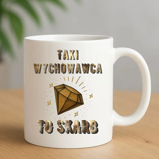 Taki wychowawca to skarb | Kubek wychowawcy N86 - StoryCups.pl