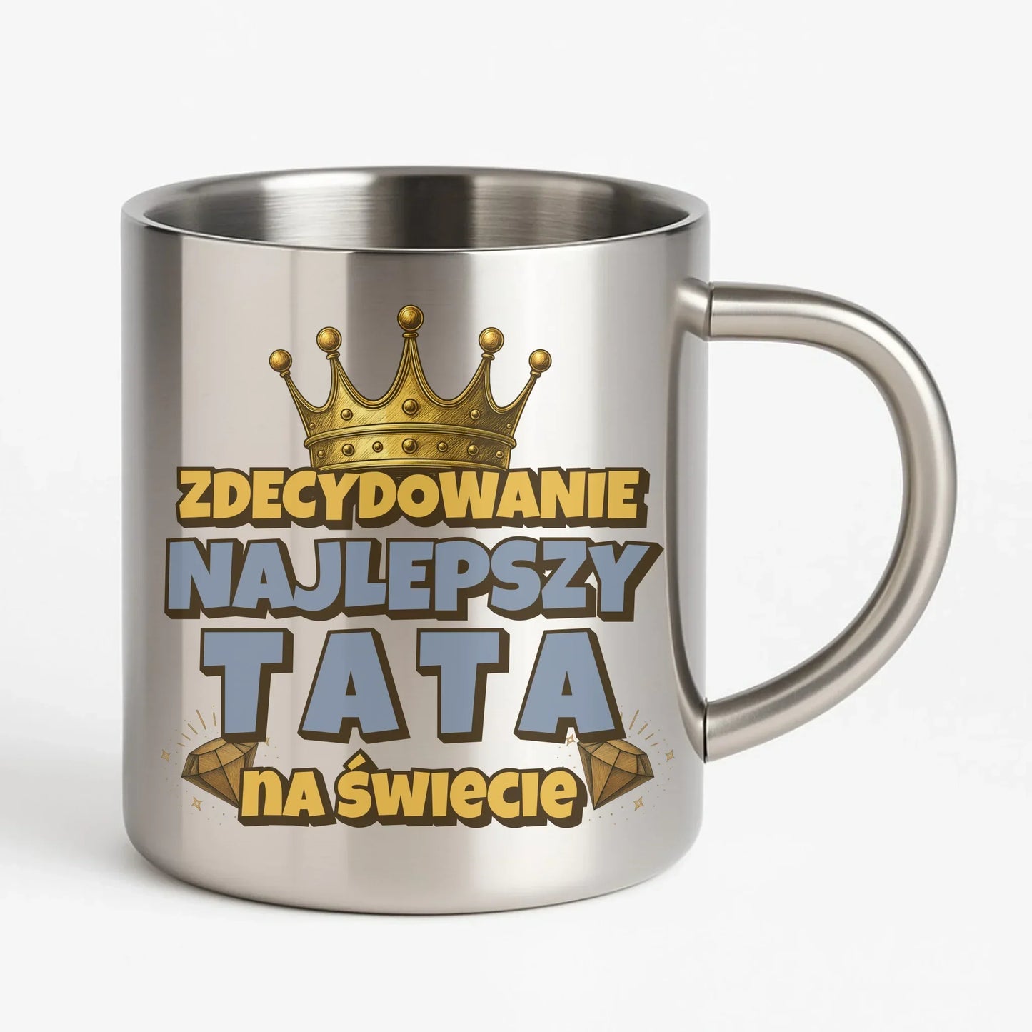 Zdecydowanie najlepszy tata na świecie | Metalowy kubek dla taty DT25 - StoryCups.pl