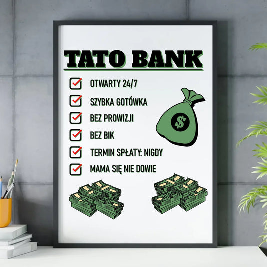 Tato bank | Plakat w ramie dla taty DT41 - StoryCups.pl