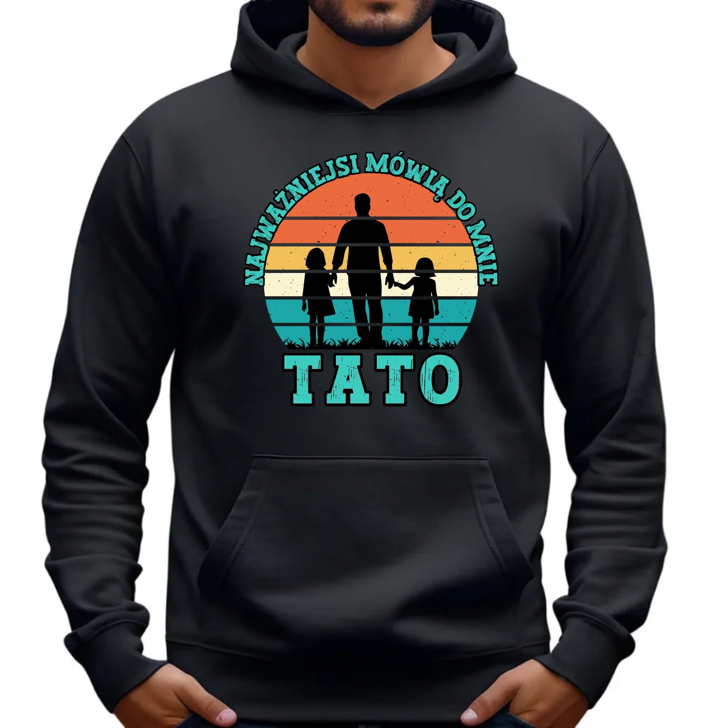 Bluza z kapturem dla taty prezent na DZIEŃ OJCA
