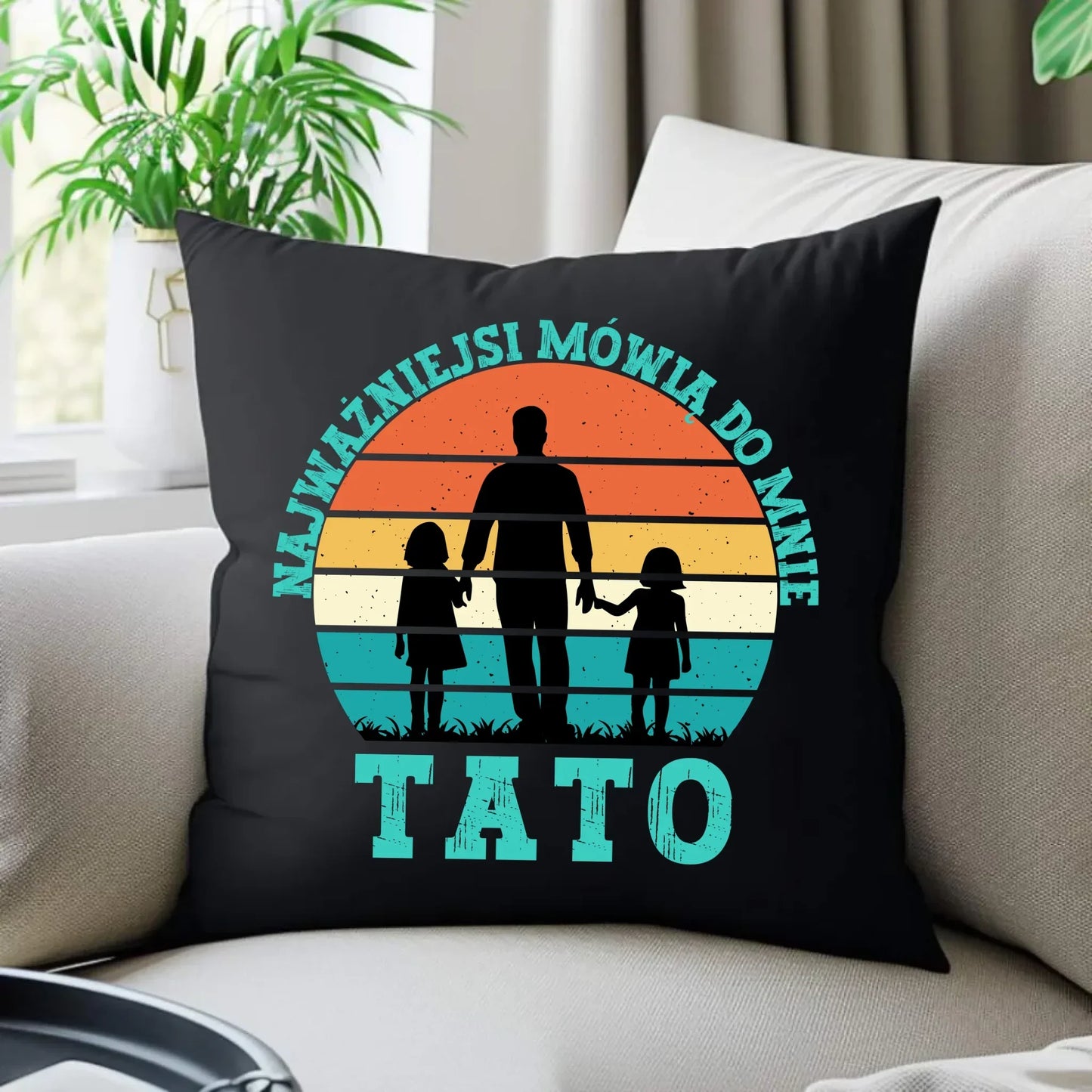 Najważniejsi mówią do mnie tato | Poduszka dekoracyjna dla taty DT31 - StoryCups.pl