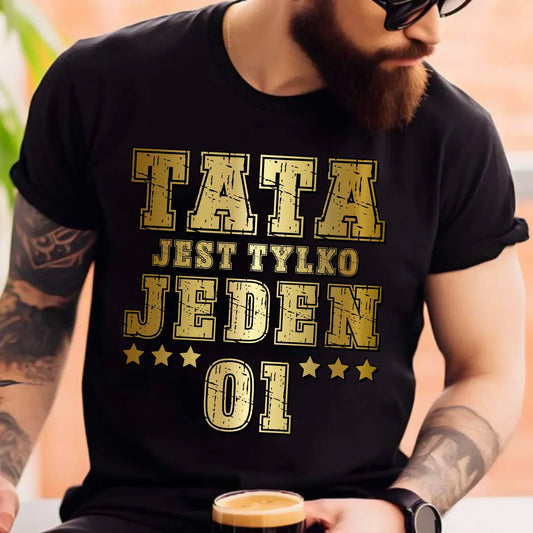 Tata jest tylko jeden | Koszulka męska dla taty DT33 - StoryCups.pl