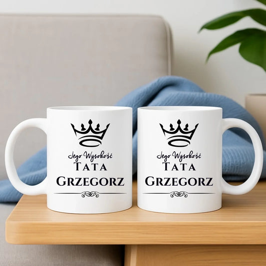 Jego Wysokość tata imię | Kubek dla taty DT11 - StoryCups.pl