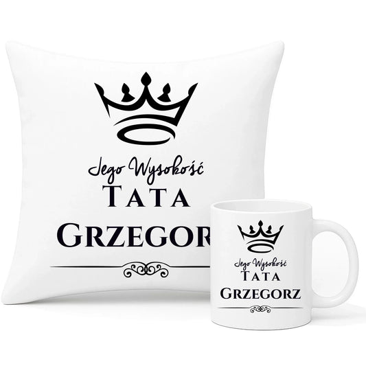 Jego Wysokość tata | Zestaw poduszka i kubek dla taty DT11 - StoryCups.pl