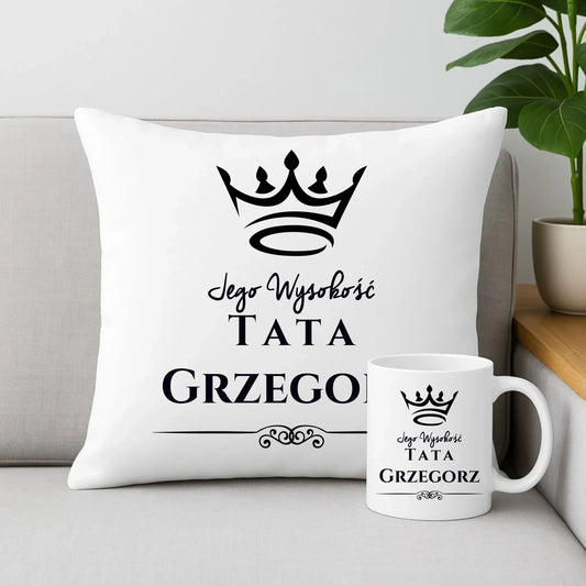 Jego Wysokość tata | Zestaw poduszka i kubek dla taty DT11 - StoryCups.pl