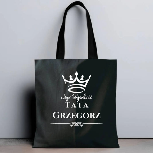 Jego Wysokość tata imię | Torba dla taty DT11 - StoryCups.pl