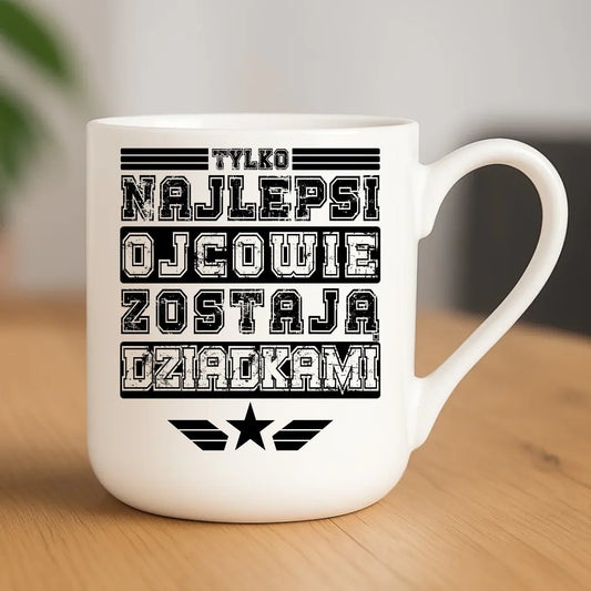 Tylko najlepsi ojcowie zostają dziadkami | Kubek elegant dla taty DT39 - StoryCups.pl