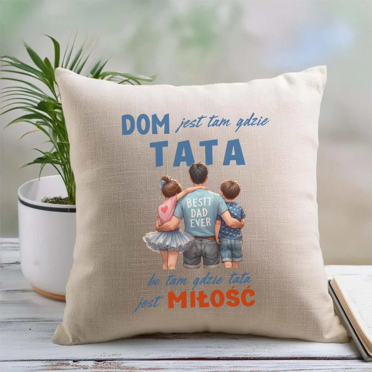Dom jest tam gdzie tata | Poduszka dla taty DT37 - StoryCups.pl