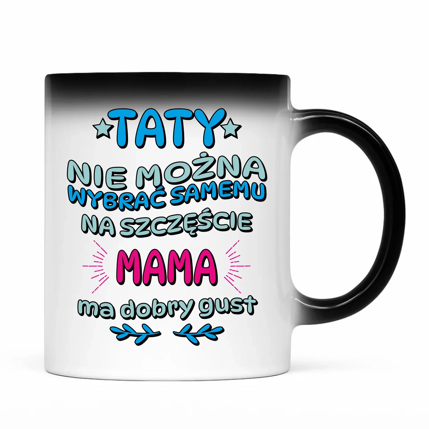 Magiczny kubek dla taty prezent na Dzień Ojca urodziny imieniny