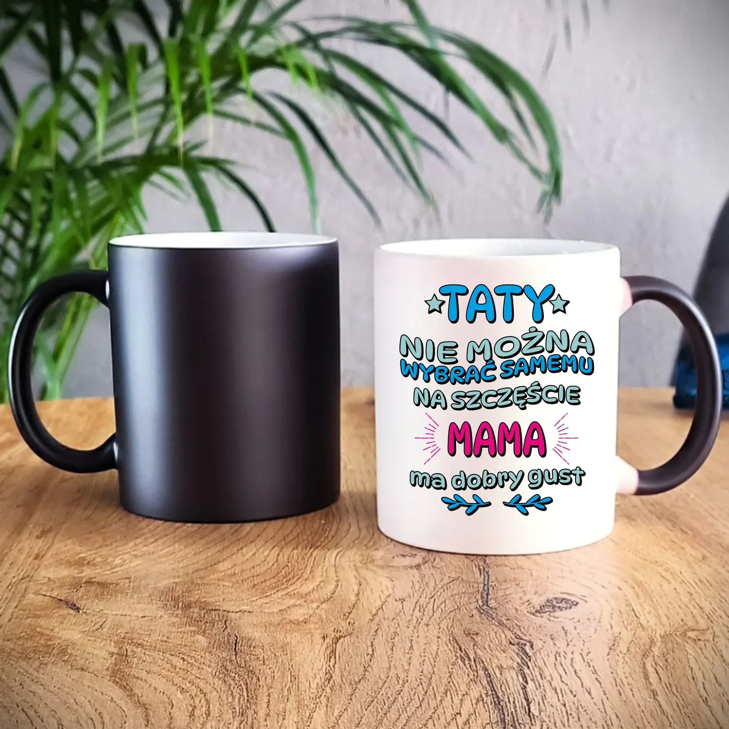 Taty nie można wybrać samemu | Kubek magiczny dla taty DT40 - StoryCups.pl