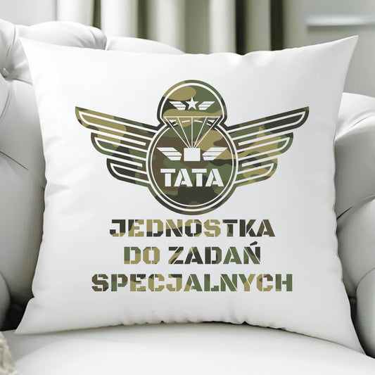 Tata jednostka do zadań specjalnych | Poduszka dla taty DT42 - StoryCups.pl