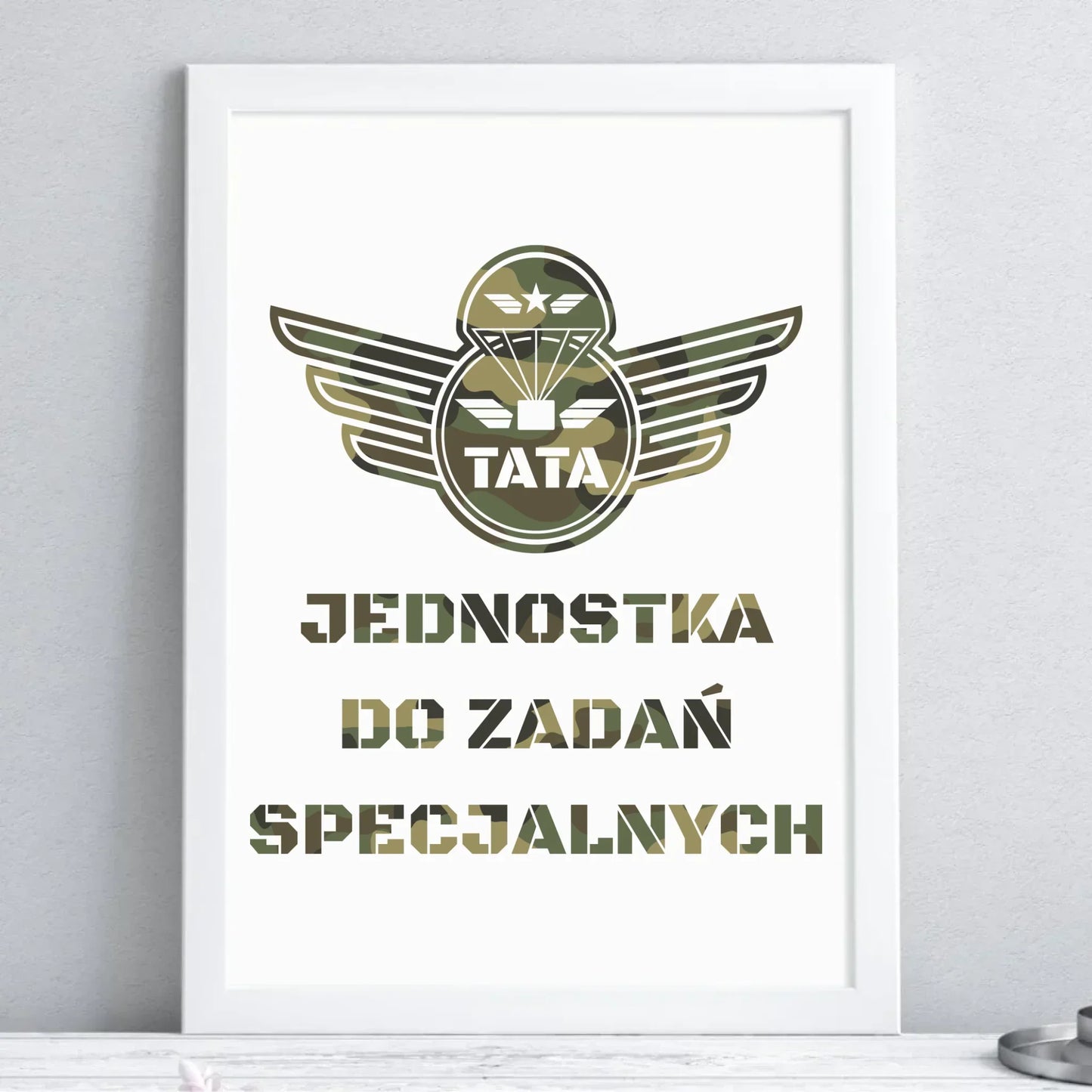 Tata jednostka do zadań specjalnych | Plakat w ramie dla taty DT42 - StoryCups.pl
