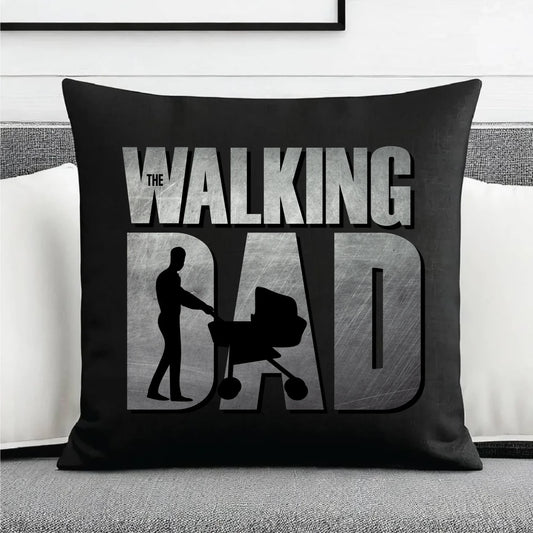 The Walking Dad | Poduszka dekoracyjna dla taty DT46 - StoryCups.pl
