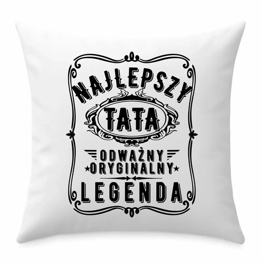 Najlepszy tata legenda | Poduszka dla taty DT47 - StoryCups.pl