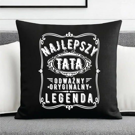 Najlepszy tata legenda | Poduszka dekoracyjna dla taty DT47 - StoryCups.pl