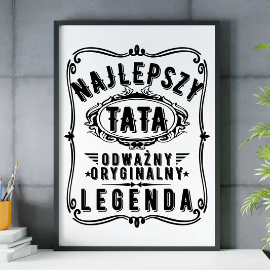 Najlepszy tata legenda | Plakat w ramie dla taty DT47 - StoryCups.pl