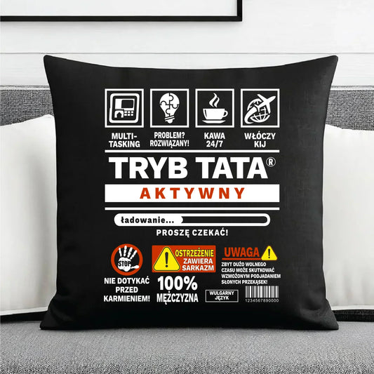 Tryb tata aktywny | Poduszka dekoracyjna dla taty DT51 - StoryCups.pl