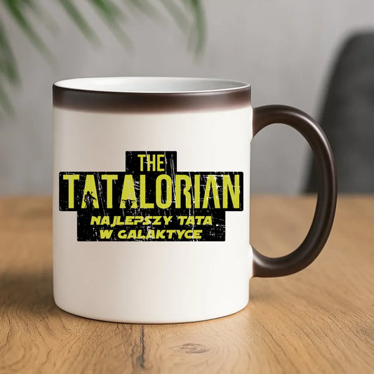 Tatalorian najlepszy tata w galaktyce | Kubek magiczny na prezent DT59 - StoryCups.pl
