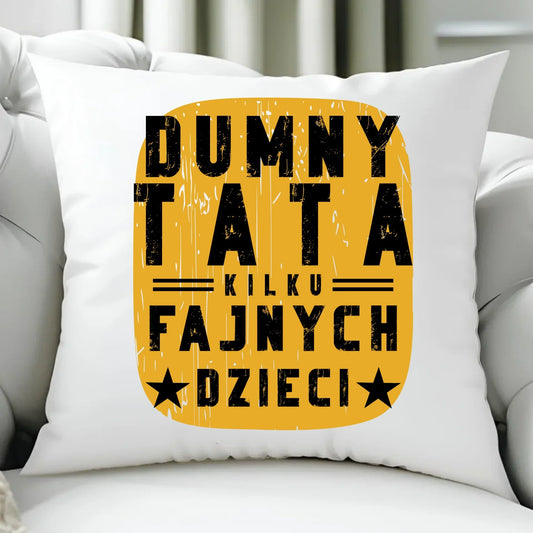 Dumny tata kilku fajnych dzieci | Poduszka dla taty DT60 - StoryCups.pl