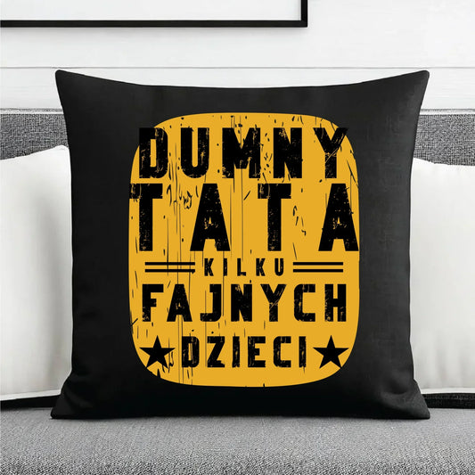 Dumny tata kilku fajnych dzieci | Poduszka dekoracyjna dla taty DT60 - StoryCups.pl
