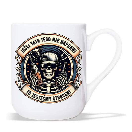 Jeśli tata tego nie naprawi | Kubek elegant dla taty DT61 - StoryCups.pl