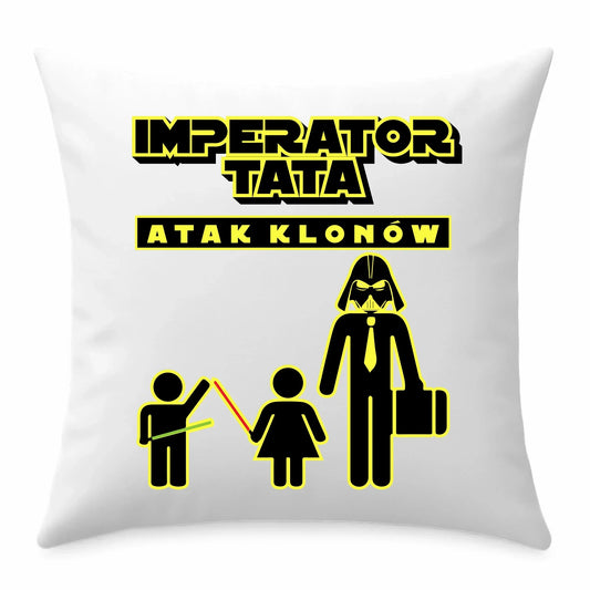 Imperator tata atak klonów | Poduszka dla taty od bliźniaków DT63 - StoryCups.pl