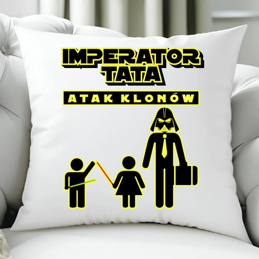 Imperator tata atak klonów | Poduszka dla taty od bliźniaków DT63 - StoryCups.pl