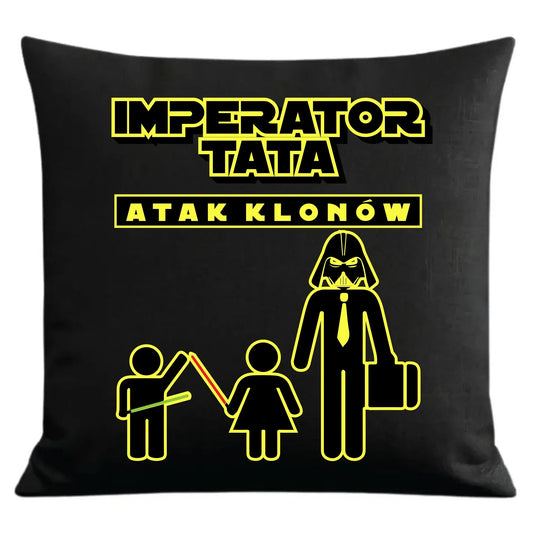 Imperator tata atak klonów | Poduszka dekoracyjna prezent dla taty bliźniaków DT63 - StoryCups.pl