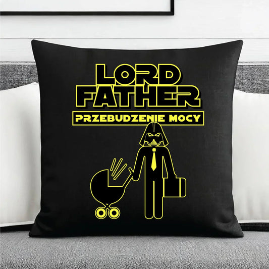 Lord Father przebudzenie mocy | Poduszka dekoracyjna dla taty DT64 - StoryCups.pl