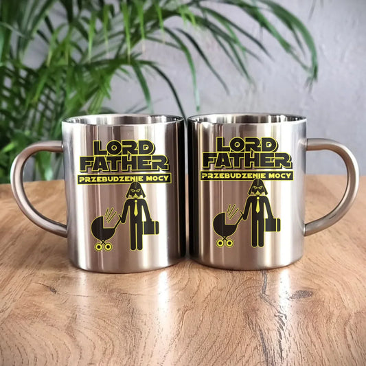 Lord Father przebudzenie mocy | Metalowy kubek dla taty DT64 - StoryCups.pl