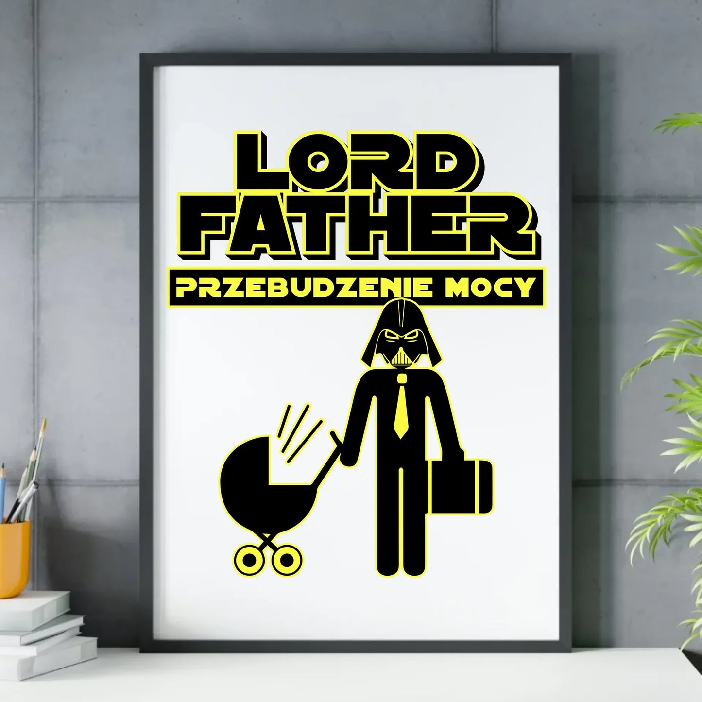 Lord Father przebudzenie mocy | Plakat w ramie dla taty DT64 - StoryCups.pl