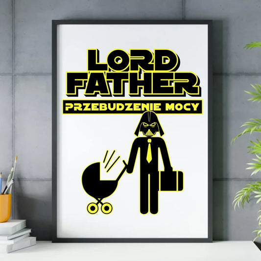 Lord Father przebudzenie mocy | Plakat w ramie dla taty DT64 - StoryCups.pl