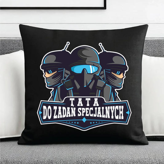 Tata do zadań specjalnych | Poduszka dekoracyjna dla taty DT66 - StoryCups.pl