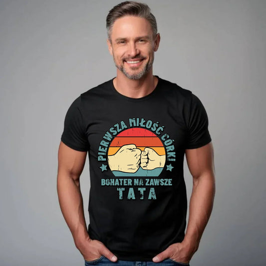Tata pierwsza miłość córki | Koszulka męska prezent dla taty od córki DT67 - StoryCups.pl