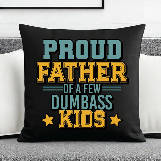 Proud father | Poduszka dekoracyjna dla taty DT70 - StoryCups.pl