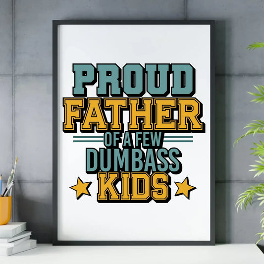 Proud father | Plakat w ramie dla taty DT70 - StoryCups.pl