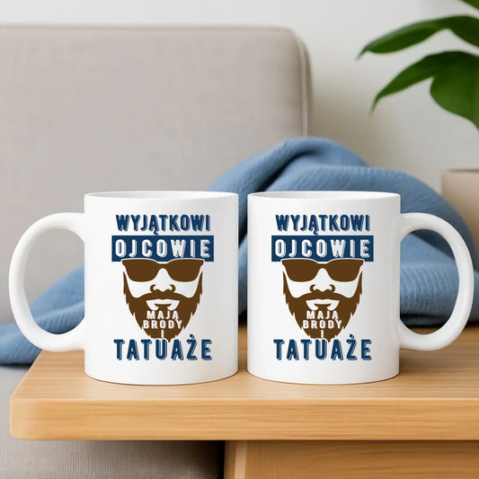 Wyjątkowi ojcowie mają brody i tatuaże | Kubek dla taty DT73 - StoryCups.pl