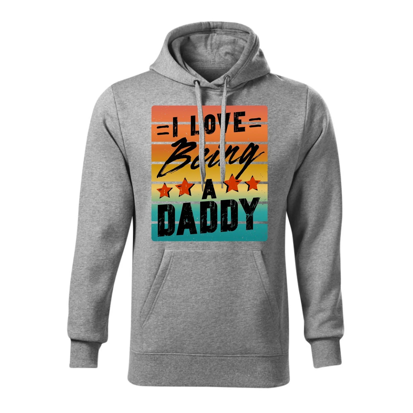 I love being a daddy | Bluza męska z kapturem dla taty DT76 - StoryCups.pl