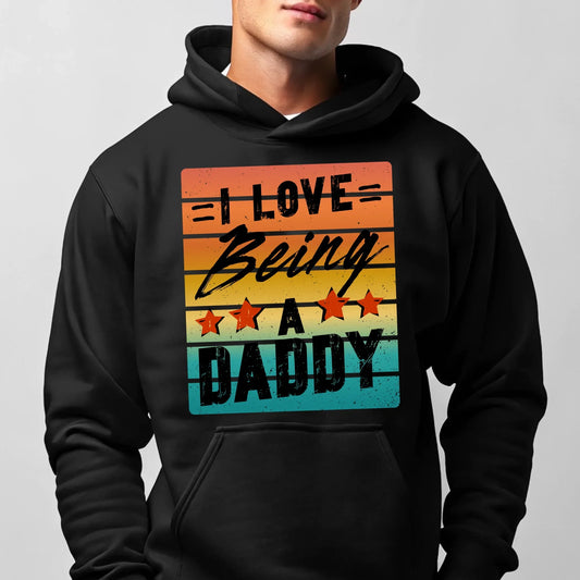 I love being a daddy | Bluza męska z kapturem dla taty DT76 - StoryCups.pl