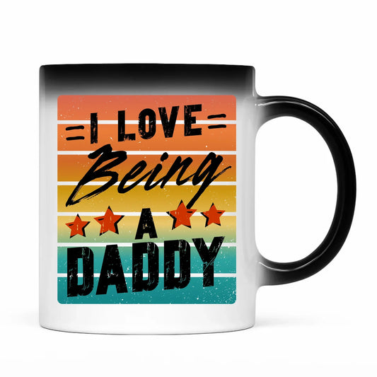 I love being a daddy | Kubek magiczny z napisem dla taty DT76 - StoryCups.pl