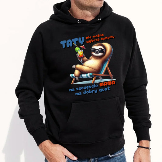 Mama ma dobry gust | Bluza męska z kapturem dla taty DT78 - StoryCups.pl