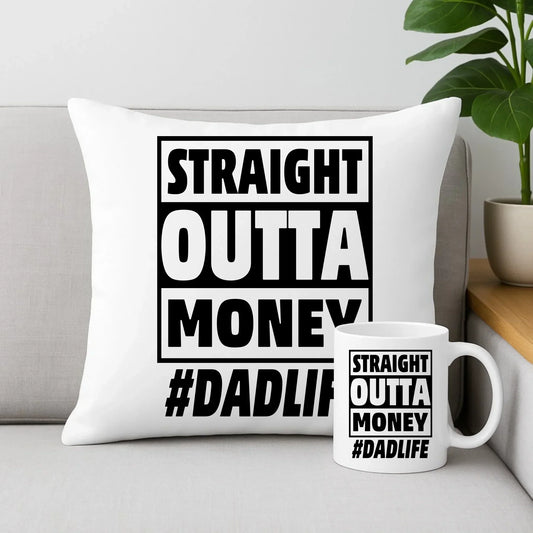 Straight outta money #dadlife | Zestaw poduszka i kubek dla taty DT79 - StoryCups.pl