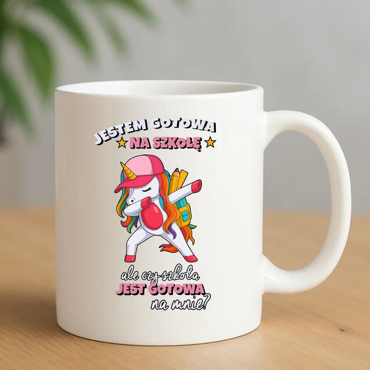 Kubek z jednorożcem Jestem gotowa na szkołę SZ04 - StoryCups.pl